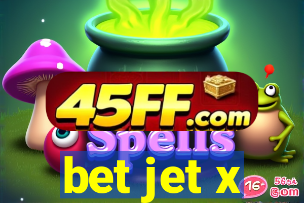 bet jet x